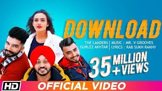 Download | The Landers feat. Gurlez Akhtar| Himanshi Parashar| Mr. VGrooves|Latest Punjabi Song 2018