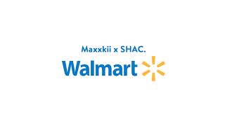 MAXXKII X SHAC. - WALMART [PROD. TREONDABEAT]