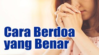 Cara Berdoa yang Benar | Iman Katolik