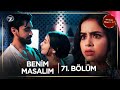 Benim Masalım Hint Dizisi | 71. Bölüm | 15 Kasım 2024   @kanal7