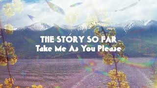 The Story So Far \