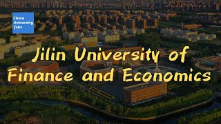 Jilin University of Finance and Economics