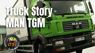 Truck Story: MAN TGM | Na Osi 922