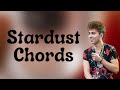 Greta Van Fleet - Stardust Chords (Lyrics)