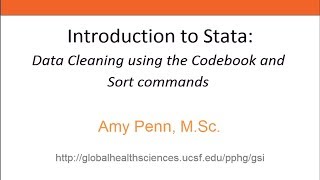 Introduction to Stata - Data Cleaning using the Codebook and Sort Commands