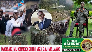 EKILI MU DR CONGO KAGAME APONDOOSE M23 AMAJJE GA CONGO GAJILINYE KUNFEETE