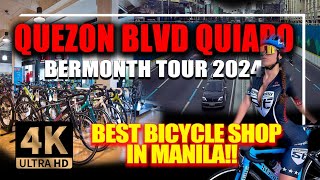 [4K] Best Bike Shop in Quiapo for Gift Giving  BERMONTH TOUR 2024 - QUEZON BLVD QUIAPO MANILA