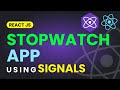 Stopwatch App using React JS Signals