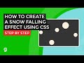 How To Create a Snow Falling Effect Using CSS | EASY