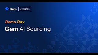 Demo Day  Gem AI Sourcing