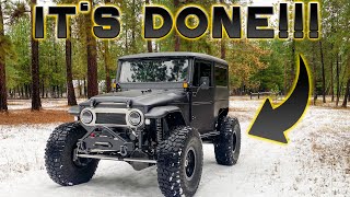 The FJ40 Build Is Officially DONE!!