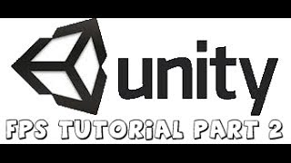 Unity3d First Person Shooter Tutorial part 2 (Basic Shooting)