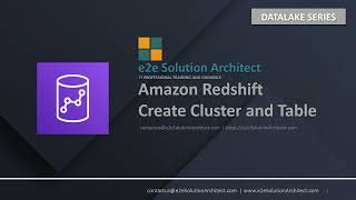 Amazon Redshift Cluster and Table - AWS Data Lake Series