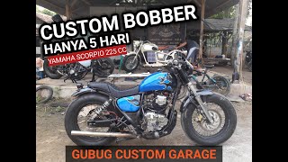 Custom Bobber 5 Hari - Gubug Custom Karawang