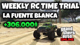 GTA 5 Online RC Bandito Weekly Time Trial - La Fuente Blanca