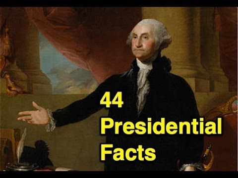 44 Presidential "Facts" - YouTube