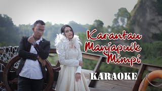 Karaoke Ka Rantau Manjapuik Mimpi - Andra Respati Feat Ovhi Firsty  Mamenk Pro