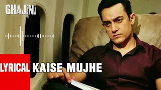 Kaise Mujhe (Slowed+Reverb) | Ghajini | Aamir Khan, Asin | Benny Dayal, Shreya Ghosal | A.R. Rahman