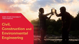 Civil, Construction and Environmental Engineering at Iowa State University