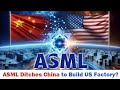 ASML moved some of its production lines to the US, causing a stir in the semiconductor market.