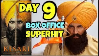 KESARI Movie box office collection day 9 | SUPERHIT | INDIA | AKSHAY KUMAR