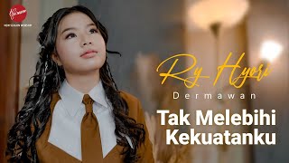 TAK MELEBIHI KEKUATANKU - RY HYORI DERMAWAN