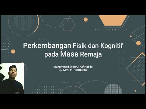 Perkembangan Fisik Dan Kognitif Pada Masa Remaja - YouTube