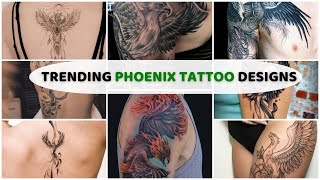 The Most Powerful Phoenix Tattoo Designs and What They Mean😍