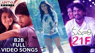 Kumari 21F Back To Back Video Songs || Kumari 21F || Devi Sri Prasad, Raj Tarun, Hebah Patel
