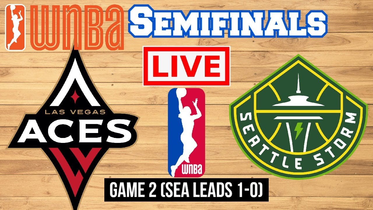 Live: Las Vegas Aces Vs Seattle Storm | WNBA Semifinals | Scoreboard ...