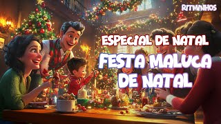 Festa maluca de Natal - Especial de Natal - @Ritminhos