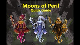 Moons of Peril (OSRS) - Quick & Detailed Guide