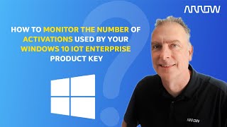 Windows 10 IoT Enterprise プロダクト キーで使用されるライセンス認証の数を監視する方法