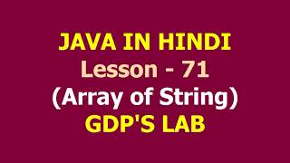 Array of string in java | Lesson - 71 | JAVA in Hindi