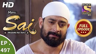 Mere Sai - Ep 497 - Full Episode - 20th August, 2019