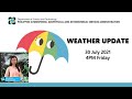 Public Weather Forecast Issued at 4:00 PM July 30, 2021