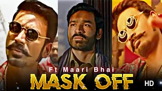 Mask Off X Dhanush 🔥Maari Bhai Efx Status ✨ Mask off song edit ll whatsapp Status