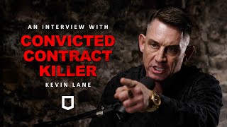 My Name is Kevin Lane | Convicted Contract Killer Interview