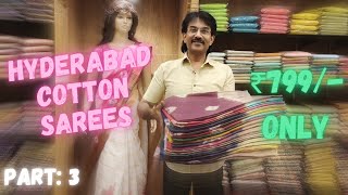 PART:3 || *HYDERABAD COTTON* With Cross-Stitched Embroidery Saree Collection || ஹைதராபாத் காட்டன் ||