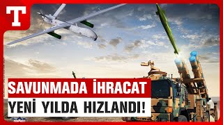 Türkiye Savunma İhracatında Hızla Yükseliyor: Son 2 Yılda 20 Milyar Dolarlık Sözleşmesi İmzaladı!