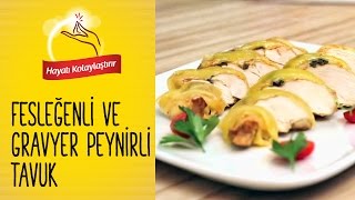 Fesleğenli ve Gravyer Peynirli Tavuk Tarifi I Koroplast