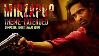 Mirzapur Theme song Extended Version/BGM