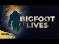 Bigfoot Lives | Investigation Documentary | Full Movie | Cryptids