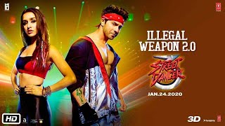 Full Video - Illegal Weapon 2 0 Street Dancer 3D  Varun D,Shraddha Kapoor