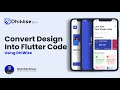 Flutter UI Tutorial - How to Convert Figma UI Design into Flutter Code using DhiWise | 100% Free