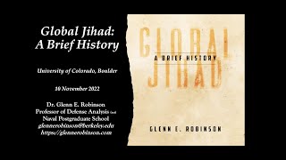 Global Jihad: A Brief History with Glenn E. Robinson