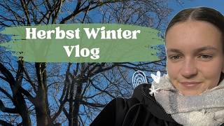 Matschiger Herbst und Sonniger Winter - Week Vlog