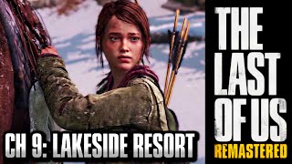 The Last of Us Remastered Grounded Walkthrough - Chapter 9: Lakeside Resort [HD] PS4 1440p