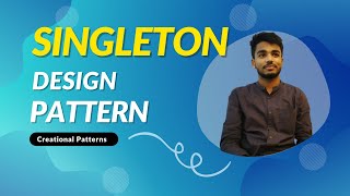 Singleton Design Pattern | Example and Code in Java | Creational Patterns