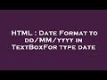 HTML : Date Format to dd/MM/yyyy in TextBoxFor type date